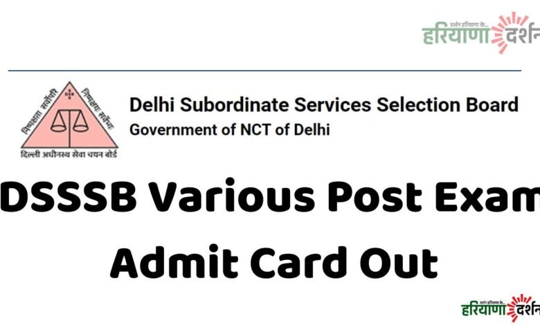 DSSSB Various Post Exam Admit Card Out